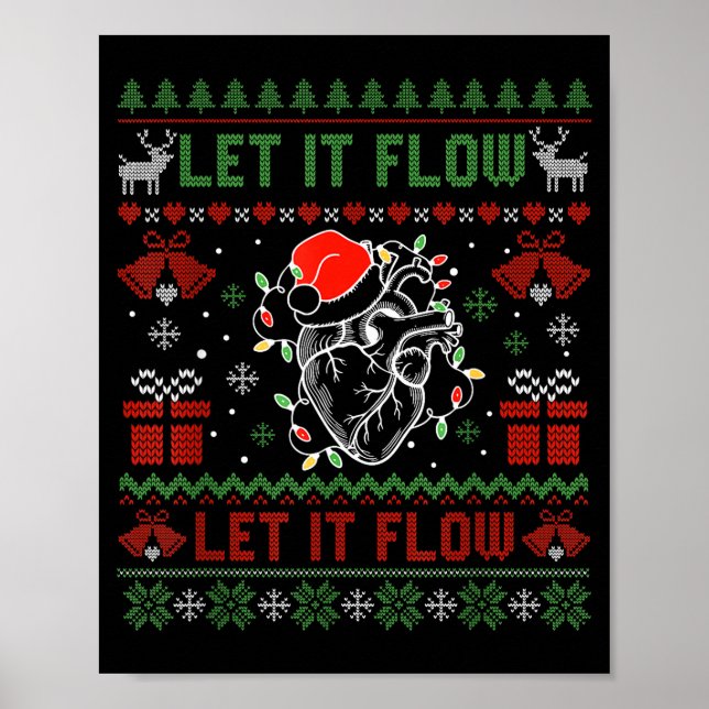 Funny Let It Flow Anatomy Heart Cardiac Nurse Grou Poster (Framsidan)