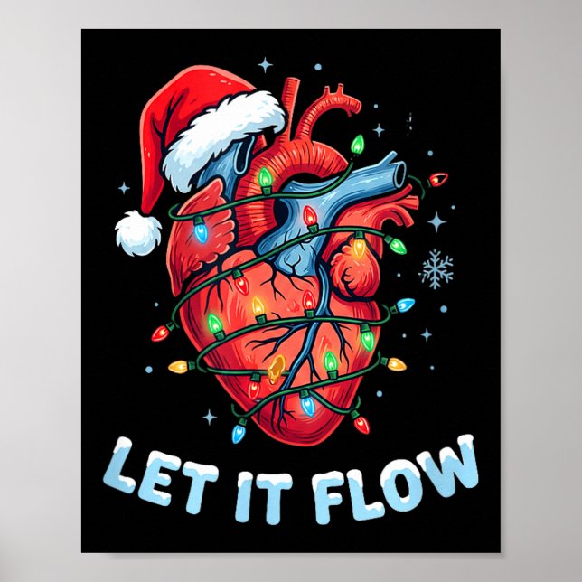 Funny Let It Flow Heart Anatomy Nurse Christmas  Poster (Framsidan)