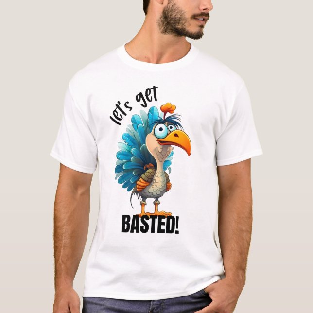Funny Let's Get Bsted T Shirt (Framsida)