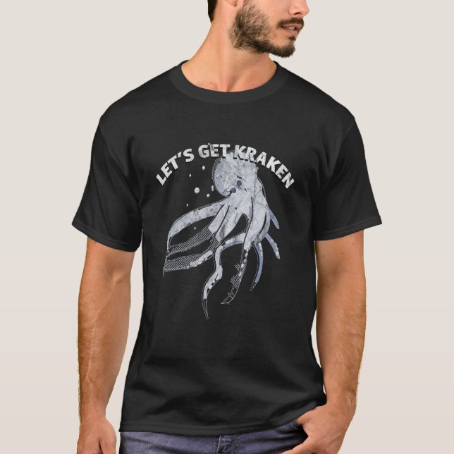 Funny Lets Get Kraken - T Shirt Gift (Framsida)