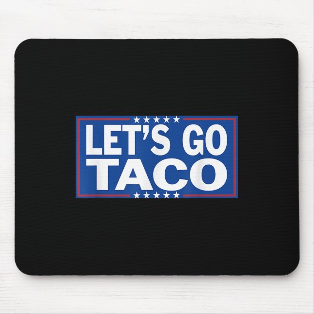 Funny Lets Go Taco _2 Musmatta (Framsidan)