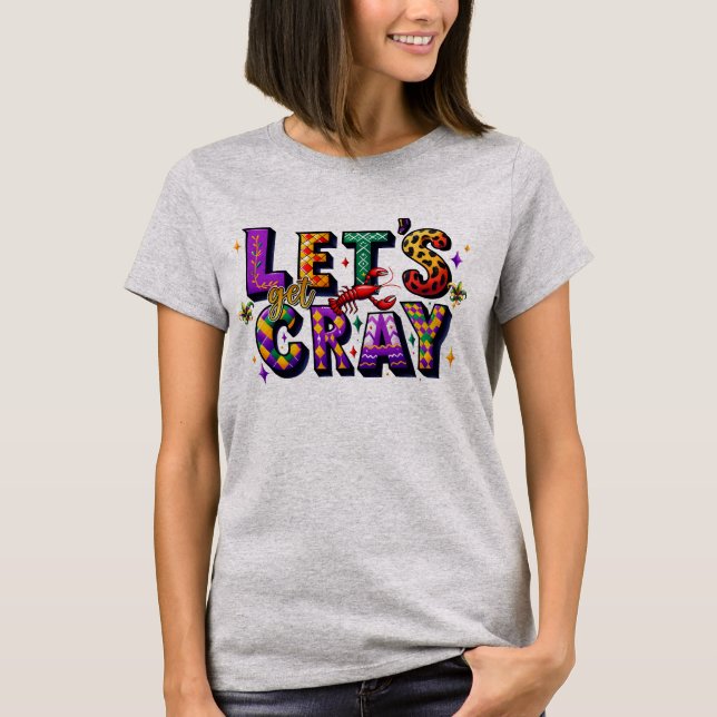 Funny Lets Hämta Cray Kräftor Mardi Gras T Shirt (Framsida)
