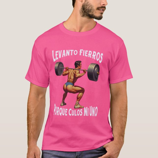 Funny Levanto Fierros Porque Culos Ni Uno Calaca T Shirt (Framsida)