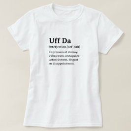 Funny lexikondefinition Uff Da T Shirt