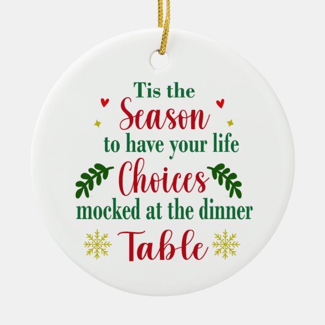 Funny Life Choices Mocked jul Ornament (Framsidan)