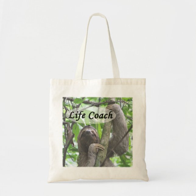 Funny Life Coach Cute Sloth Bild Black Text Tygkasse (Framsidan)