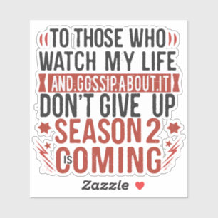 Funny Life Gossip Rumor Joke Sarcastic Humor Klistermärken