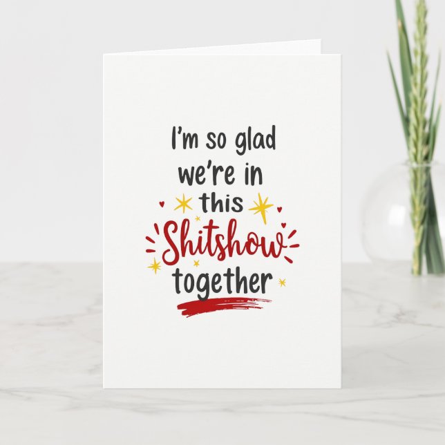 Funny Life Shitshow Together Card Kort (Framsida)