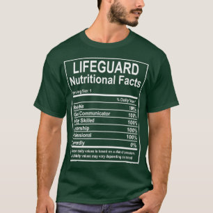 Funny Lifeguard Nutritional Facts Lifeguard T Shirt