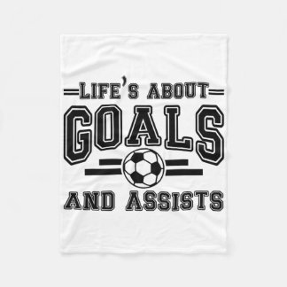 Funny Life's About Goals And Ists Soccer  Fleecefilt