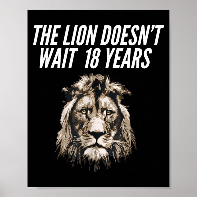 Funny Lion Meme The Lion Doesn't Wait 18 Years Gen Poster (Framsidan)