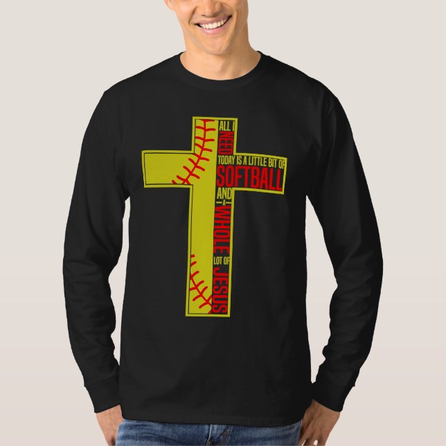 Funny Little Bit Of Softball Whole Lot Of Jesus T Shirt (Framsida)
