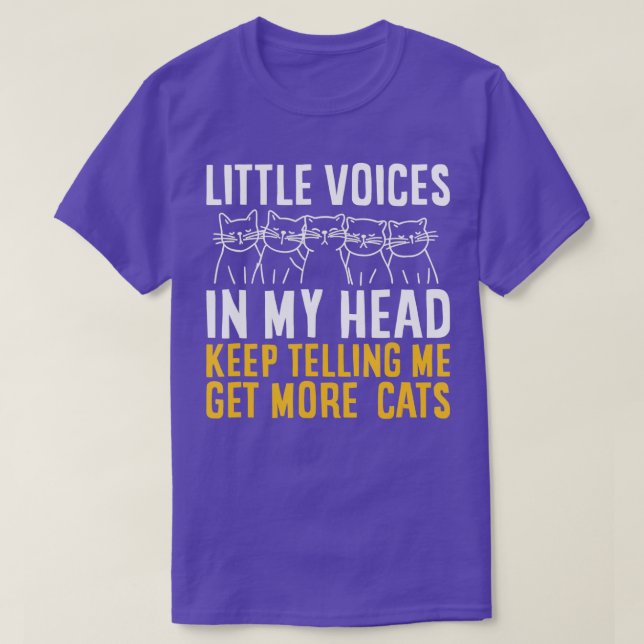 Funny Little Voices In My Head Keep Telling Me Get T Shirt (Design framsida)