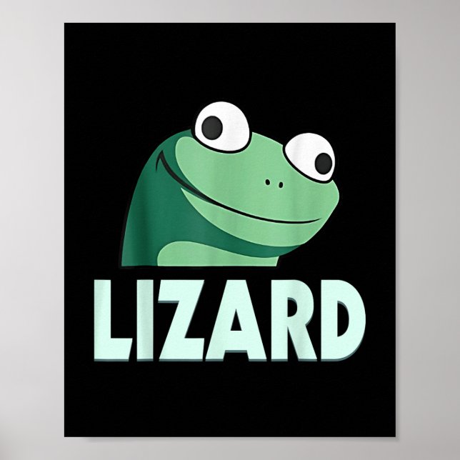 Funny Lizard Lizard Meme För manar Women Kid Poster (Framsidan)