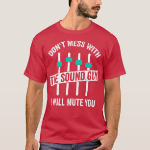 Funny Ljud Guy Ingenjör Audio Technician Gift T Shirt