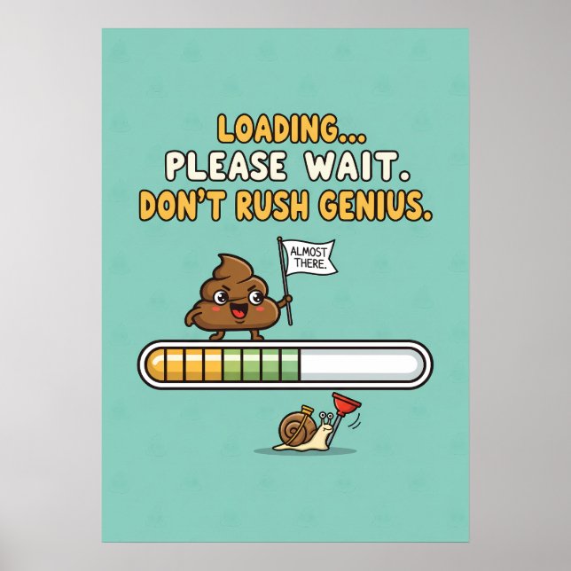 Funny “Loading” Bathroom Poster (Framsidan)