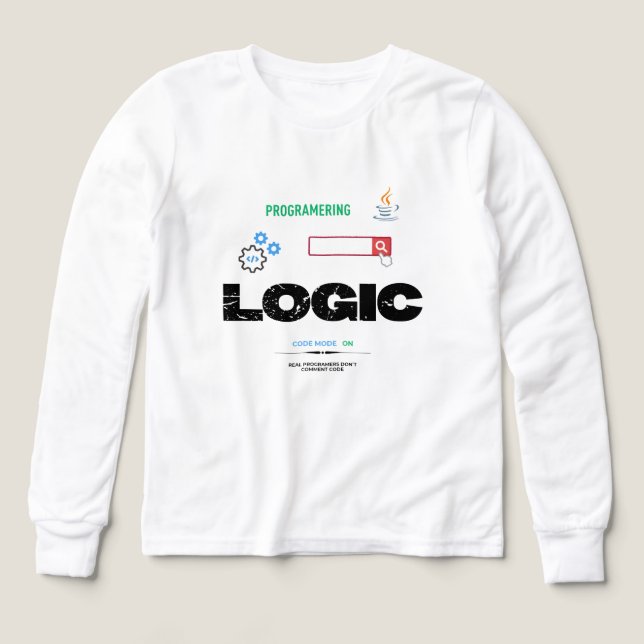 Funny Logic Code Mode On Programming T-Shirt (Design framsida)