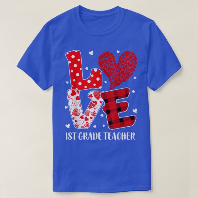Funny Love 1st Grade Teacher Students Heart Valent T Shirt (Design framsida)