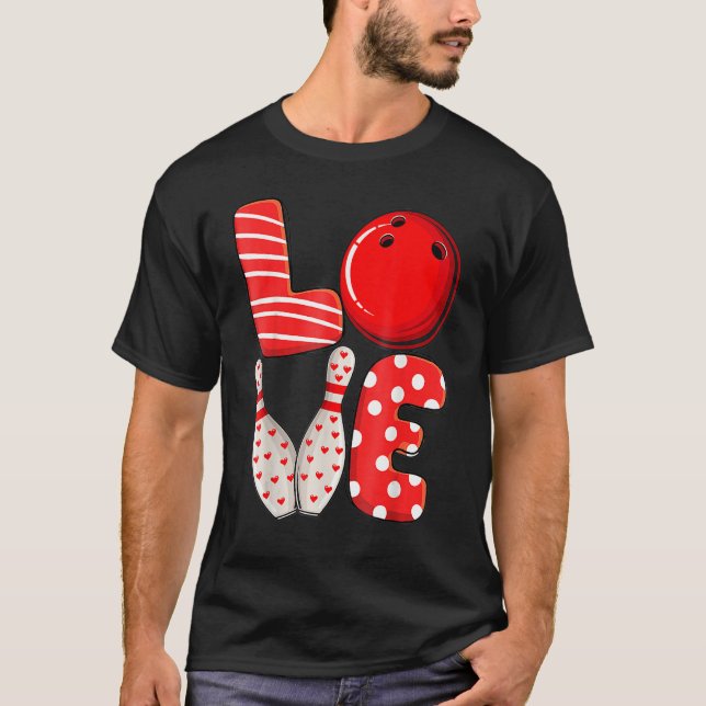 Funny Love Bowling Ball & Pins Group Matching Vale T Shirt (Framsida)