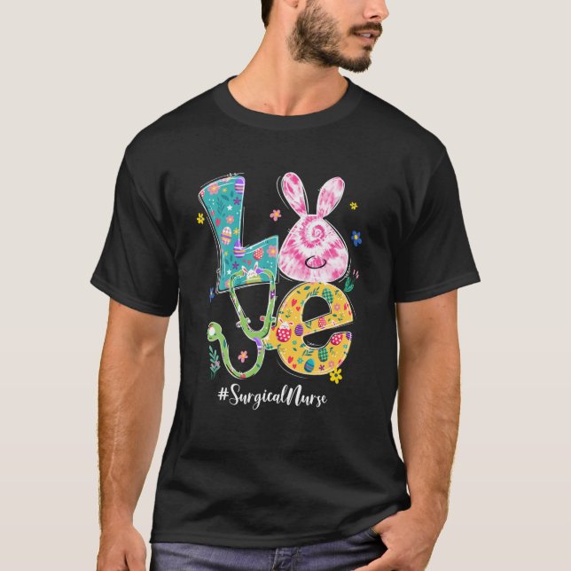 Funny LOVE Bunny Surgical Nurse Easter Day Stethos T Shirt (Framsida)