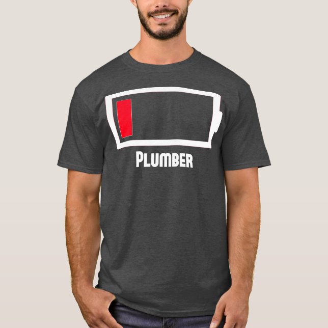 Funny Low Battery Occupation Job Work Plumber T Shirt (Framsida)