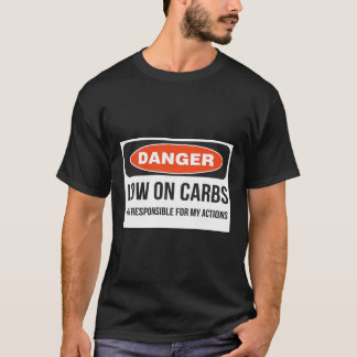 Funny Low Carb Keto Diet Fitness Danger T Shirt