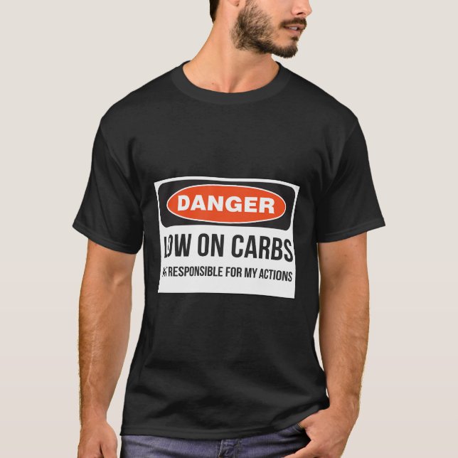 Funny Low Carb Keto Diet Fitness Danger T Shirt (Framsida)