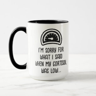 Funny Low Cortisol Mugg