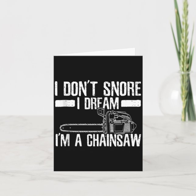 Funny Lumberjack I Don't Snore I Dream I'm A Chain Kort (Framsida)