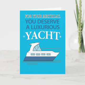 Funny Luxurious Yacht Little Dinghy Birthday Kort