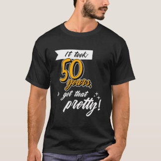 Funny Lycklig 50:e födelsedagen 50 år gammal Sayi T Shirt