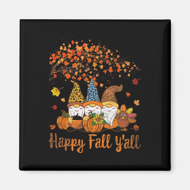 Funny Lycklig Fall Y'all Thanksgiving Gnomes Träd  Magnet (Framsidan)