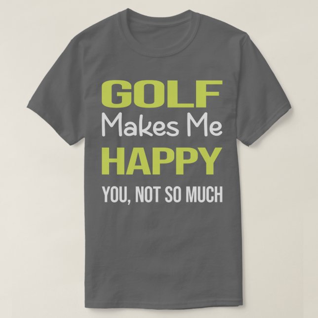 Funny Lycklig Golf Golfing Golfer T Shirt (Design framsida)