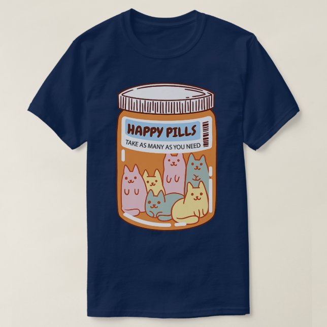 Funny Lycklig Pills Cat Cute Mental Health Cats Kä T Shirt (Design framsida)