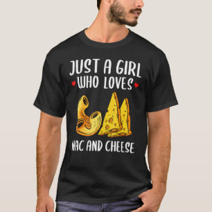 Funny Mac och Cheese for Girls Women Macaroni Chee T Shirt