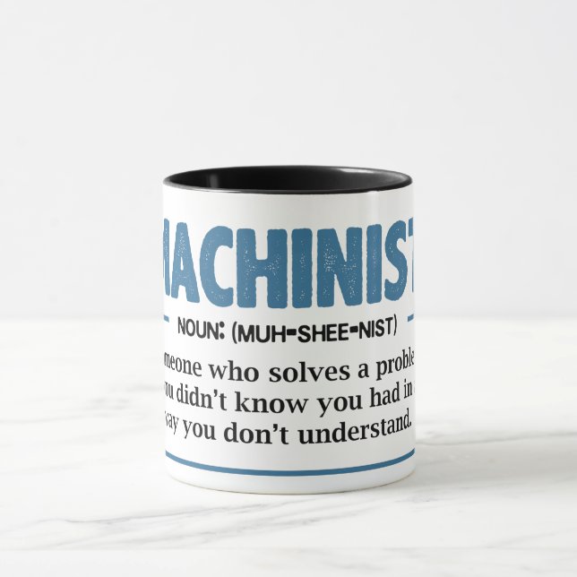 Funny Machinist-definition Mugg (Center)