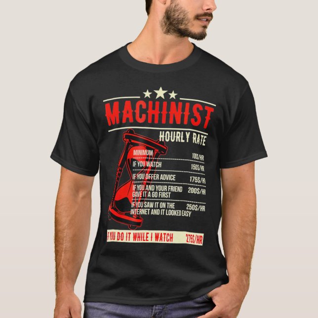 Funny Machinist Hourly Rate T Shirt (Framsida)