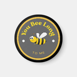 FUNNY! Magnet - du har varit länge för mig - Bee