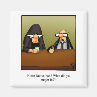 Funny Magnet Humor Gift