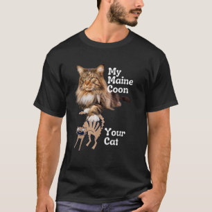 Funny Maine Coon mot ditt katt Maine Coon T Shirt