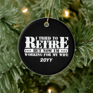Funny Make Pension - nu arbete för frun Julgransprydnad Keramik