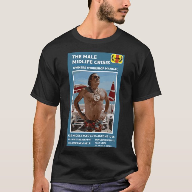 Funny Male Midlife Criations-presentationer T Shirt (Framsida)