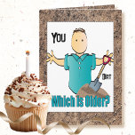 Funny Male Tecknad Older än Dirt Birthday Kort<br><div class="desc">Har du hört ordspråket "Han är äldre än Dirt"? Detta märkliga och roliga kort för tecknad kan vara personlig med namn och ditt budskap</div>