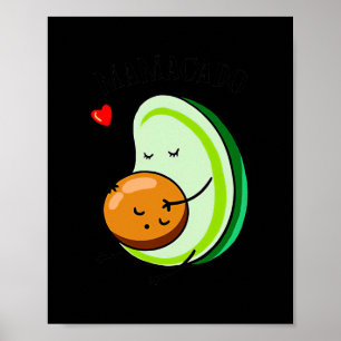 Funny Mamacado Avocado Älskare Mors dag Poster
