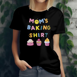 Funny Mamma baking for Baker bakery T Shirt