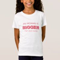 Funny MAMMA BIGGER Rosa Girly