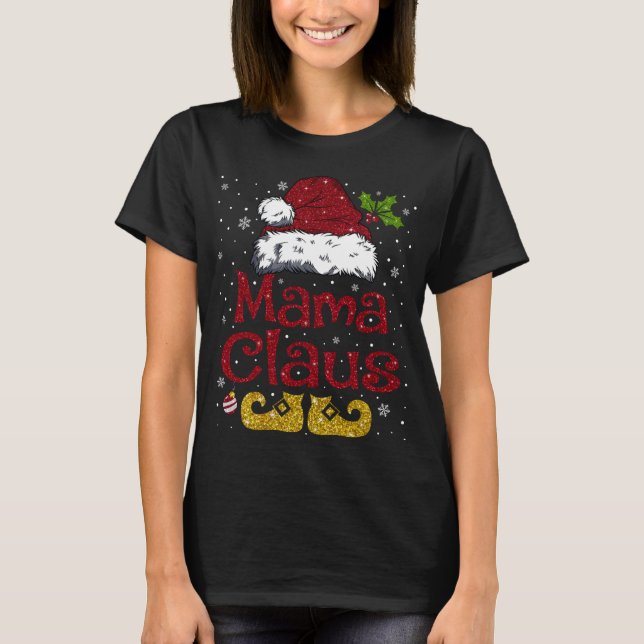 Funny Mamma Claus Matching Familjjultomten H T Shirt (Framsida)