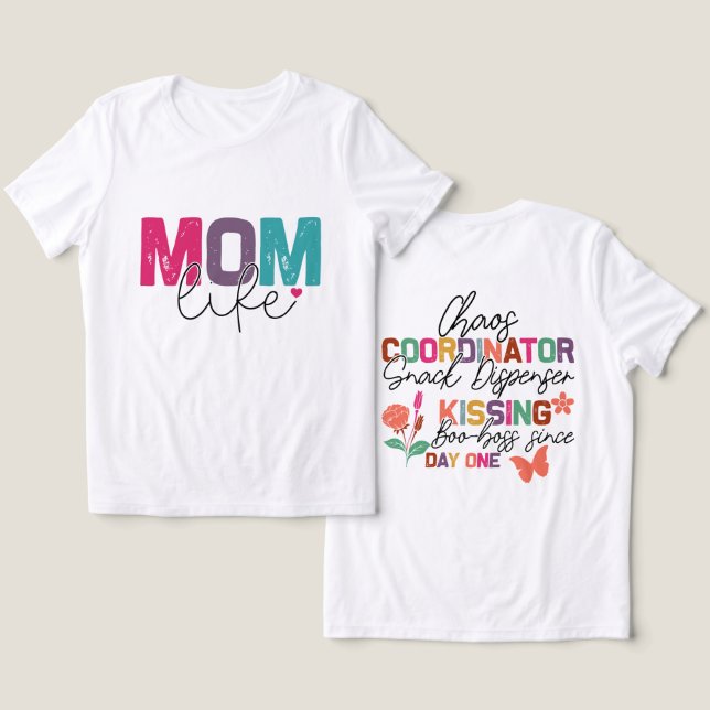 Funny Mamma Life Chaos-samordnare T Shirt (Design fram och bak)
