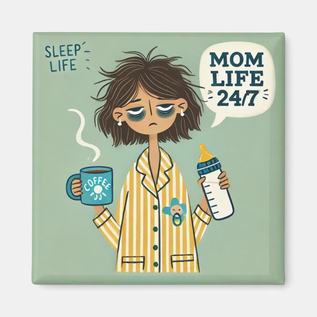 Funny Mamma Magnet - "Mamma Life 24/7" - Exhausted (Framsidan)