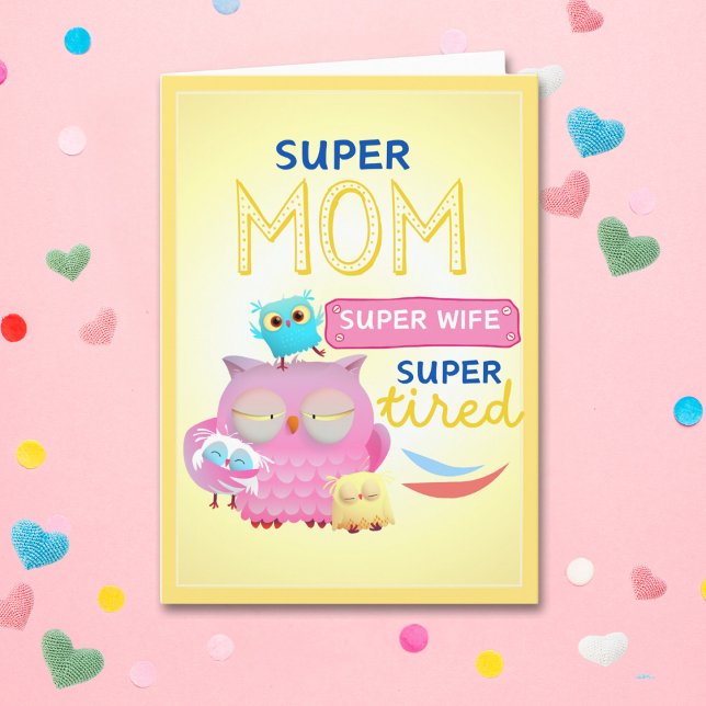 Funny Mamma, Maka, Toppen Tired Mors dag Kort (Skapare uppladdad)